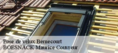 Demander vos devis de pose de fenêtre de toit à un couvreur pose de velux fiable à Bernecourt 